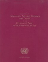 Summaries of Judgments, Advisory Opinions and Orders of the Permanent Court of International Justice