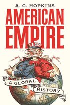 America in the World 25 - American Empire
