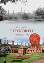 Through Time - Bedworth Through Time