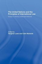 The United Nations and the Principles of International Law