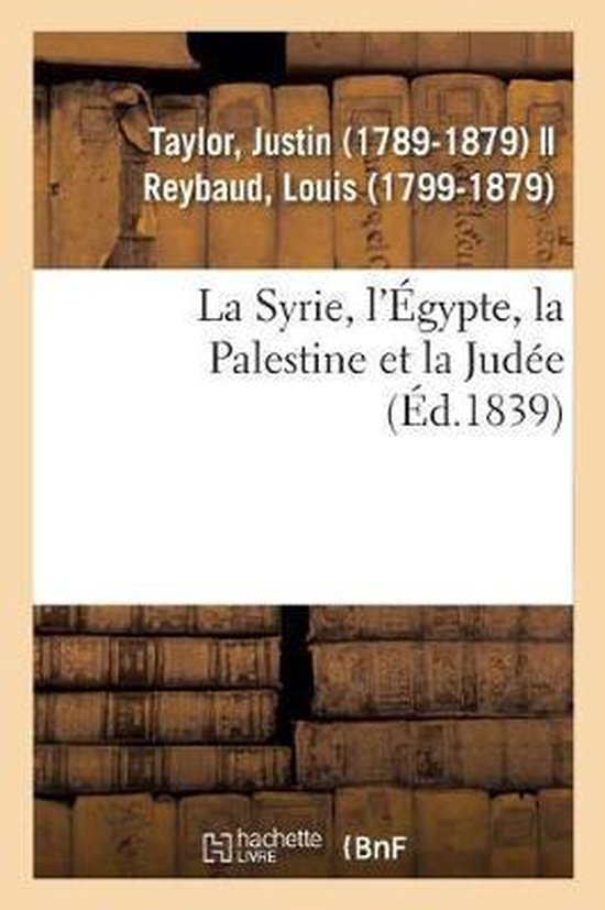 La Syrie, l' gypte, La Palestine Et La Jud e