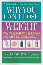 Why You Can't Lose Weight