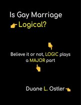 Is Gay Marriage Logical?