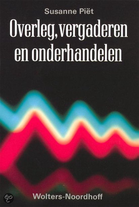 9789001709273 - Overleg, vergaderen en onderhandelen