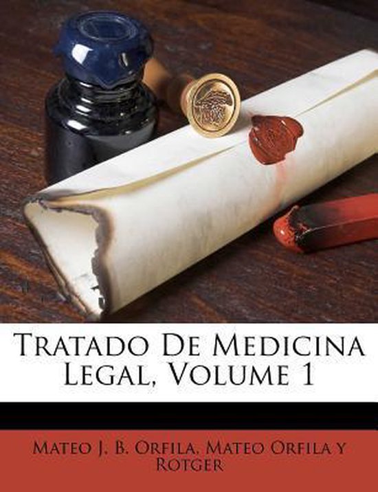 Tratado De Medicina Legal Volume 1 9781286405734 Boeken