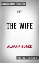 The Wife: by Alafair Burke Conversation Starters