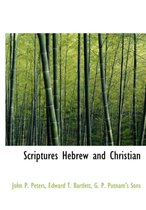 Scriptures Hebrew and Christian