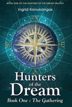 Hunters of the Dream, Book One