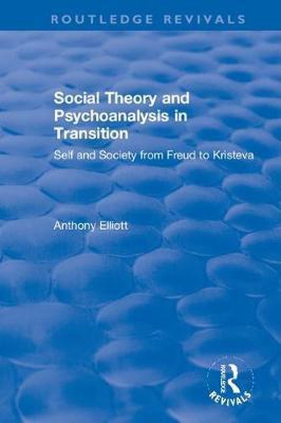 Routledge Revivals: Anthony Elliott: Early Works in Social T ... - cover