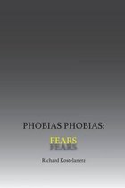 Phobias Phobias