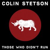 Colin Stetson - Those Who Didn't Run (LP)