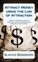 Attract Money using the Law of Attraction