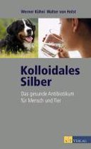 Kolloidales Silber