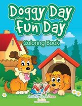 Doggy Day Fun Day Coloring Book