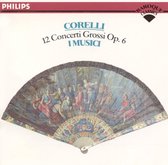 Corelli: 12 Concerti Grossi, Op. 6