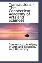 Transactions - The Connecticut Academy of Arts and Sciences