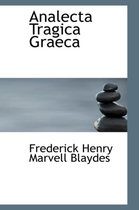 Analecta Tragica Graeca