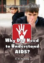 Why Do I Need to Understand AIDS?