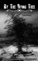 By the Dying Tree