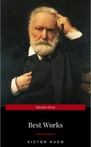 Victor Hugo: The Best Works