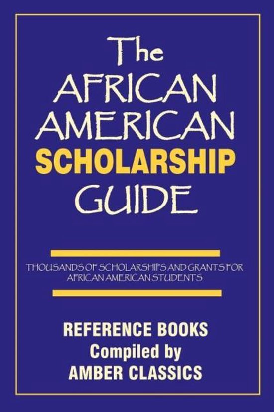The African American Scholarship Guide - cover