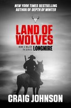 A Walt Longmire Mystery 15 - Land of Wolves