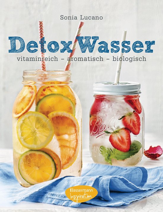 Detox Wasser - zum Kuren, Abnehmen und Wohlfühlen - cover