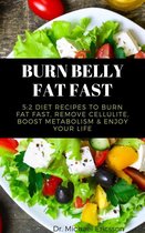 Omslag Burn Belly Fat Fast: 5:2 Diet Recipes to Burn Fat Fast, Remove Cellulite, Boost Metabolism & Enjoy Your Life