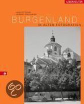 Burgenland in alten Fotografien