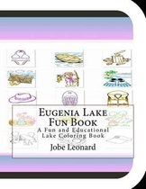 Eugenia Lake Fun Book