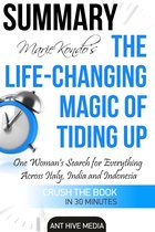 Marie Kondo's The Life Changing Magic of Tidying Up The Japanese Art of Decluttering and Organizing Summary