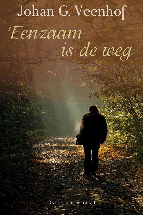 Eenzaam is de weg - cover