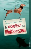 Wolckenstein-Chronik 2 - Der dicke Fisch von Wolckenstein