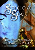 Steeleye Span - The 35th Anniversary World Tour 04 (DVD) (Anniversary Edition)