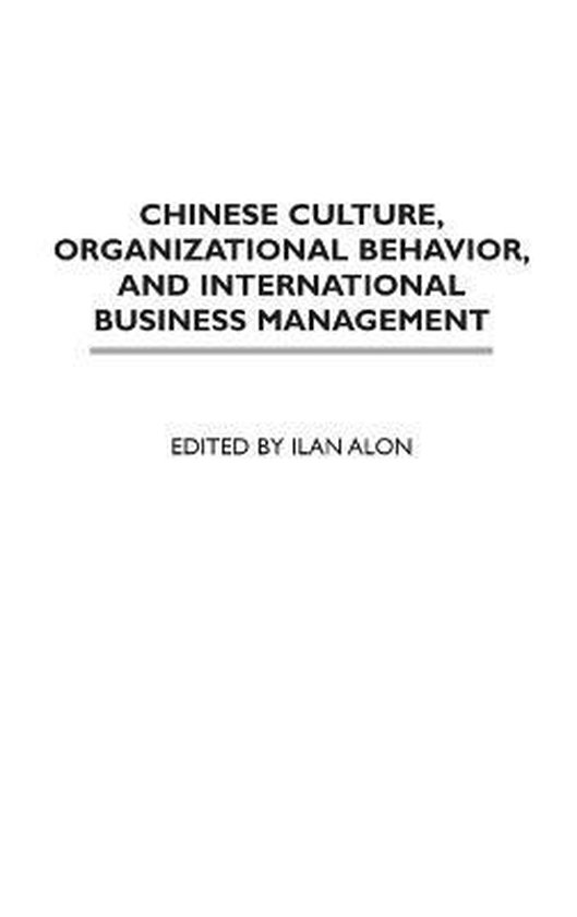 Chinese Culture, Organizational Behavior, and International  ... - cover