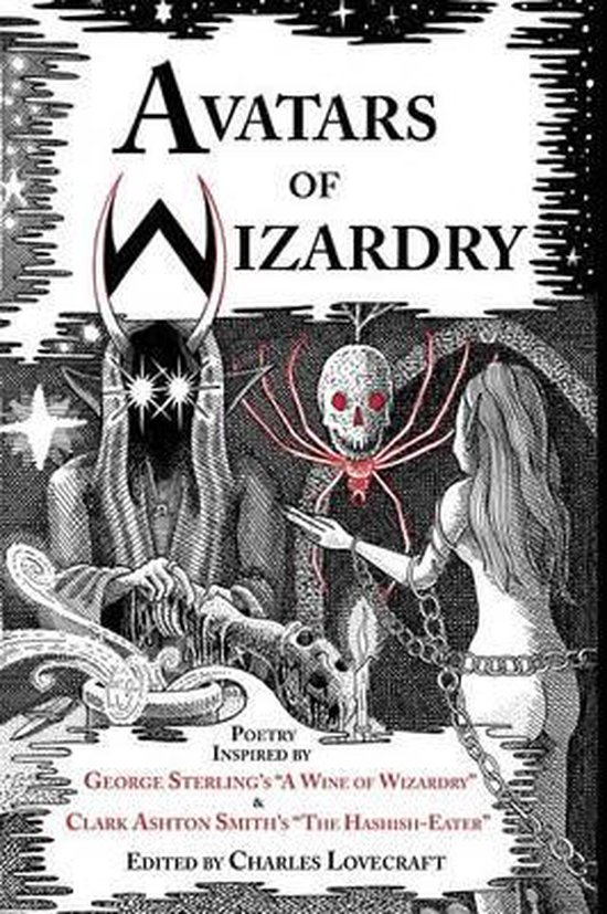 Boek 'Avatars of Wizardry' met een duivelse figuur, een skeletspin en een vrouw. Gedichten geïnspireerd door 'A Wine of Wizardry' en 'The Hashish-Eater'.