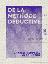 De la méthode déductive