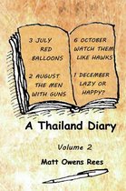A Thailand Diary 2 - A Thailand Diary: Volume 2
