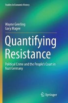 Studies in Economic History- Quantifying Resistance