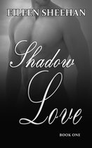 Shadow Love 1 - Shadow Love Book One