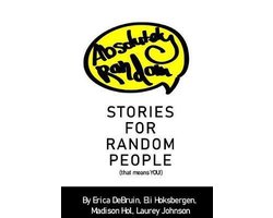 Absolutely Random Stories for Random People