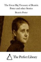 The Great Big Treasury of Beatrix Potter and other Stories