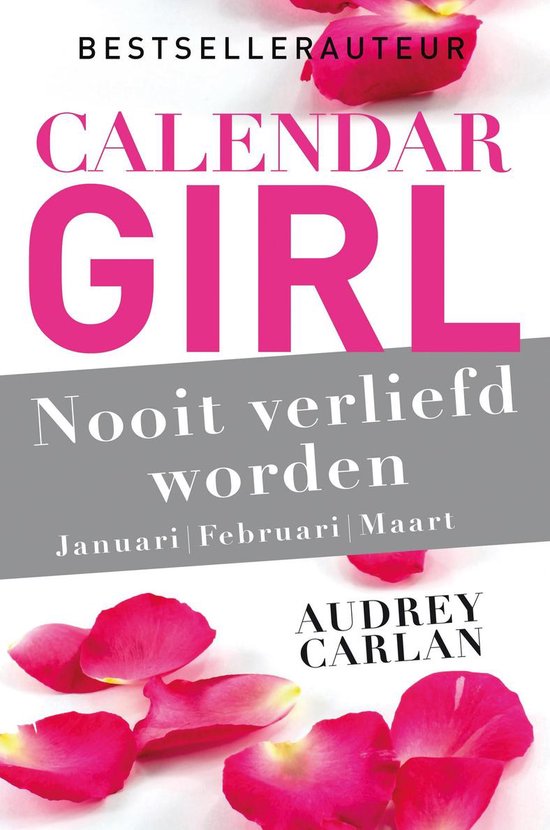 Calendar Girl 1 - Nooit verliefd worden - januari/februari/m ... - cover