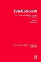 Routledge Library Editions: Literacy- Towards 2000