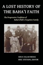 A Lost History of the Baha'i Faith