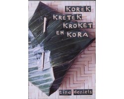 Korek, kretek, kroket en kora