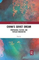 Routledge Contemporary China Series- China's Soviet Dream