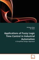 Applications of Fuzzy Logic Time Control in Industrial Automation