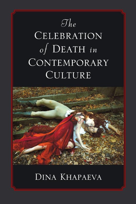 The Celebration of Death in Contemporary Culture - cover
