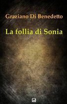 La follia di Sonia